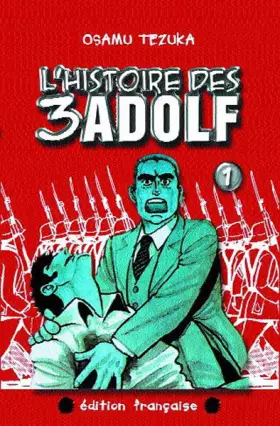 Couverture du produit · L'Histoire des 3 Adolf, tome 1