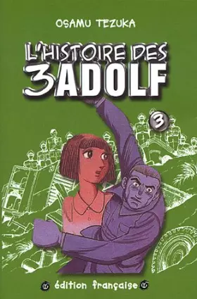 Couverture du produit · L'histoire des 3 Adolf, Tome 3 :