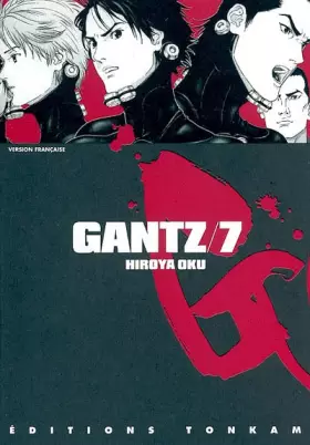 Couverture du produit · Gantz, tome 7