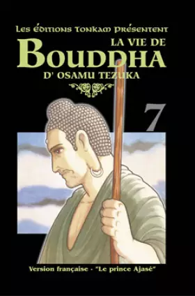 Couverture du produit · La Vie de Bouddha -Tome 7-