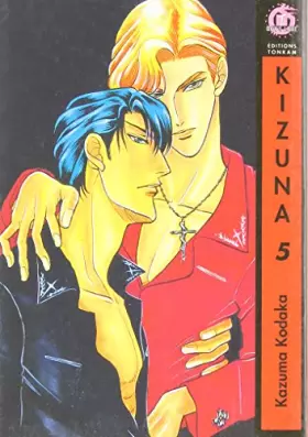 Couverture du produit · Kizuna, Tome 5 :