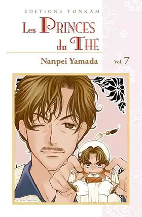 Couverture du produit · Les Princes du Thé, Tome 7 :