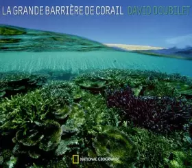 Couverture du produit · La Grande Barrière de corail