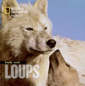 Couverture du produit · Face aux loups