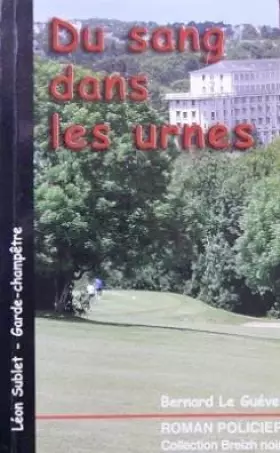 Couverture du produit · Du sang dans les urnes - roman