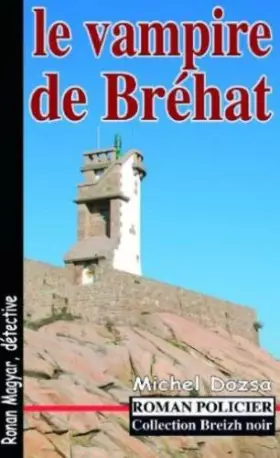 Couverture du produit · LE VAMPIRE DE BREHAT