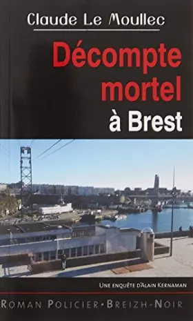 Couverture du produit · Decompte Mortel a Brest