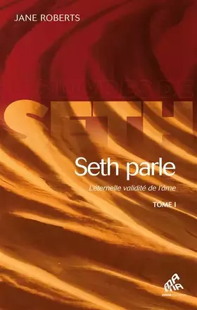 Couverture du produit · Seth parle - L'éternelle validité de l'âme - Tome 1