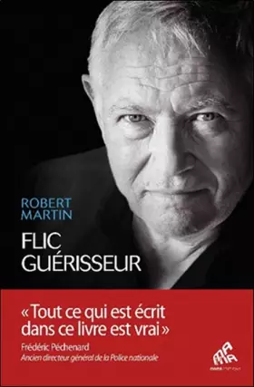 Couverture du produit · Flic guérisseur: Servir et soigner