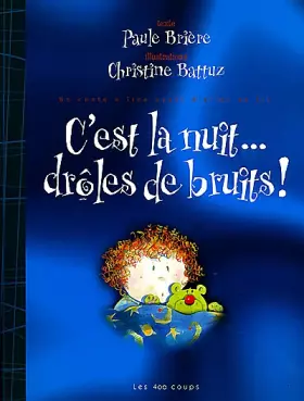 Couverture du produit · C'est la nuit... Drôles de bruits !