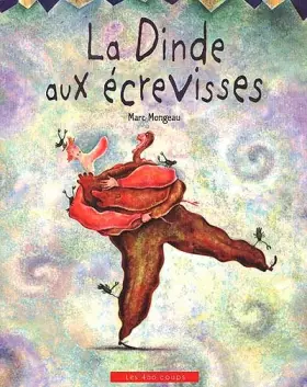 Couverture du produit · La Dinde aux écrevisses