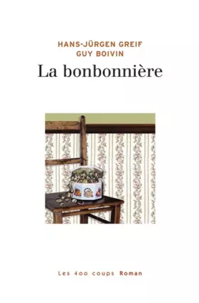 Couverture du produit · La bonbonnière