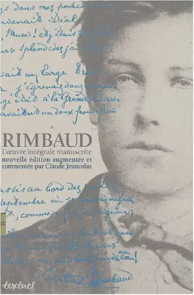 Couverture du produit · Rimbaud, l'oeuvre intégrale manuscrite (n.e. augmentée)
