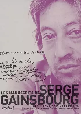 Couverture du produit · Les Manuscrits de Serge Gainsbourg