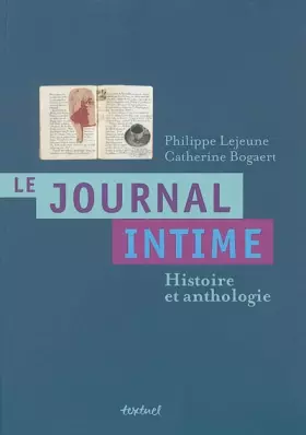Couverture du produit · Le Journal intime. Histoire et anthologie