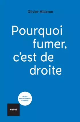 Couverture du produit · Pourquoi fumer c'est de droite