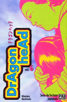 Couverture du produit · Dragon Head, tome 6