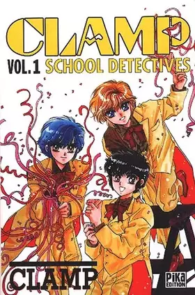 Couverture du produit · Clamp School Detectives, tome 1