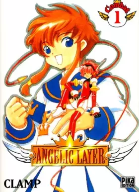 Couverture du produit · Angelic Layer, tome 1