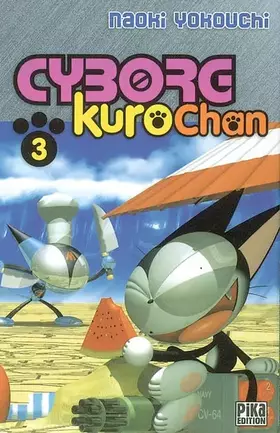 Couverture du produit · Cyborg Kurochan, tome 3