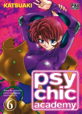 Couverture du produit · Psychic Academy, Tome 6 :