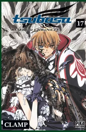 Couverture du produit · Tsubasa RESERVoir CHRoNiCLE Vol.17