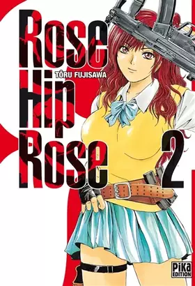 Couverture du produit · Rose Hip Rose Vol.2