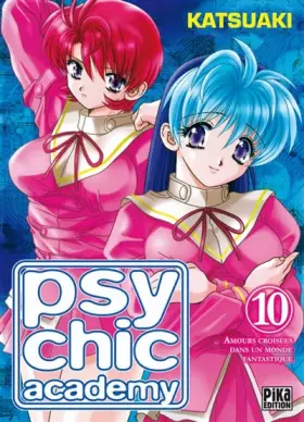 Couverture du produit · Psychic Academy, Tome 10 :
