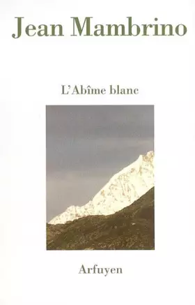 Couverture du produit · L'Abîme blanc