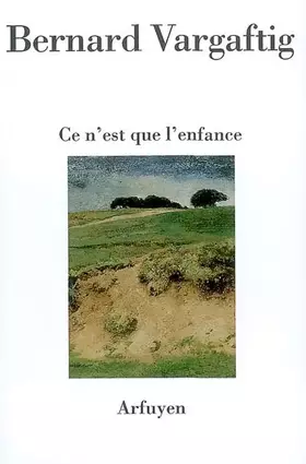 Couverture du produit · Ce n'est que l'enfance