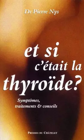 Couverture du produit · Et si c'était la thyroïde ?