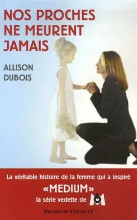 Couverture du produit · Nos proches ne meurent jamais