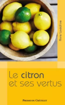 Couverture du produit · Le citron et ses vertus