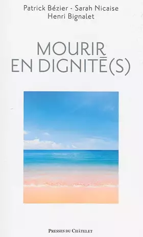 Couverture du produit · Mourir en dignité(s)