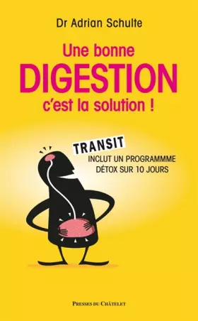 Couverture du produit · Une bonne digestion, c'est la solution
