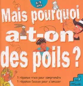 Couverture du produit · Mais pourquoi a-t-on des poils ?