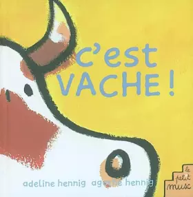 Couverture du produit · C'est vache !