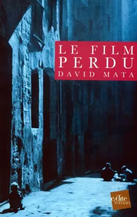 Couverture du produit · Le film perdu