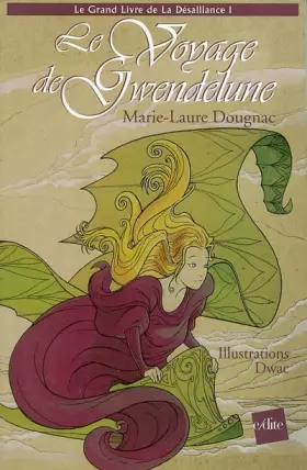 Couverture du produit · Le Voyage de Gwendelune