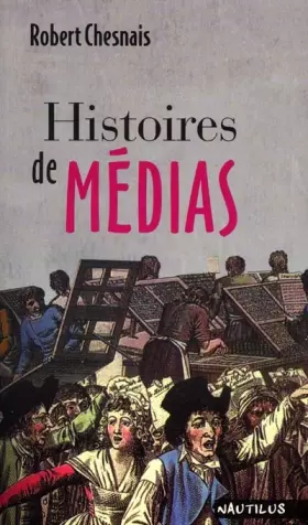 Couverture du produit · Histoire des médias
