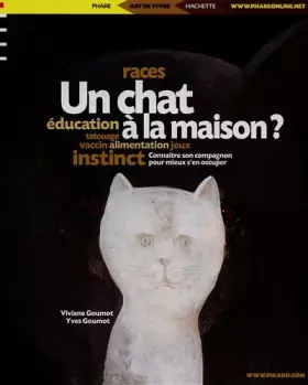 Couverture du produit · Un chat à la maison ?