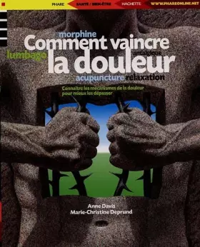 Couverture du produit · Comment vaincre la douleur ?