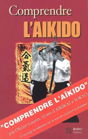 Couverture du produit · Comprendre l'aïkido