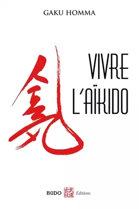 Couverture du produit · Vivre l'aïkido