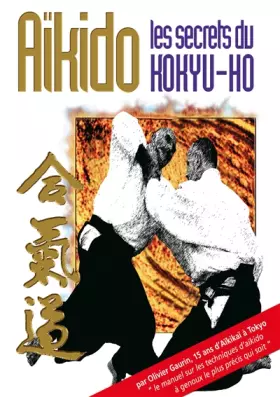 Couverture du produit · Aïkido : Les secrets du kokyu-ho