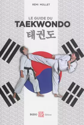 Couverture du produit · Le guide du taekwondo