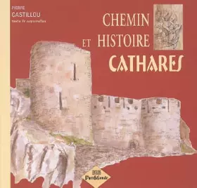 Couverture du produit · Chemin et histoire cathare