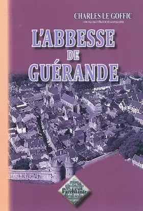 Couverture du produit · L'Abbesse de Guérande