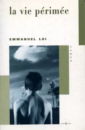 Couverture du produit · La vie périmée