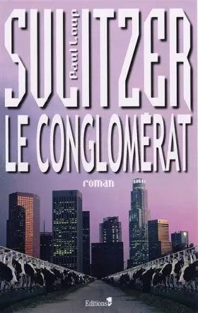 Couverture du produit · Le conglomérat